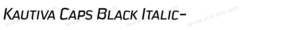 Kautiva Caps Black Italic字体转换